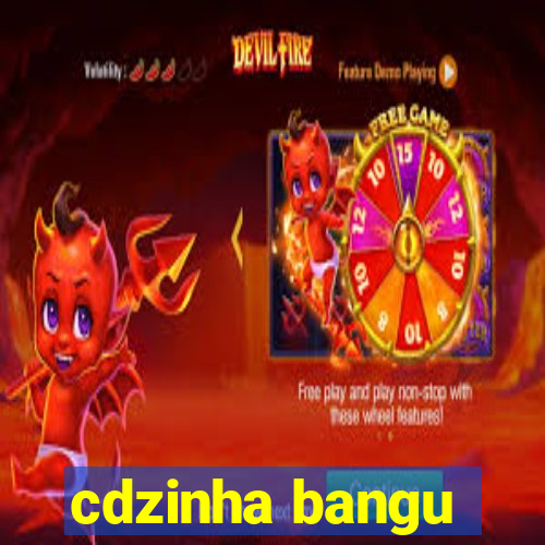 cdzinha bangu